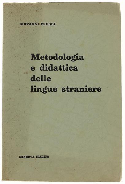 METODOLOGIA E DIDATTICA DELLE LINGUE STRANIERE.