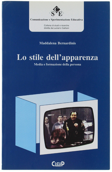 LO STILE DELL'APPARENZA. Media e formazione della persona.