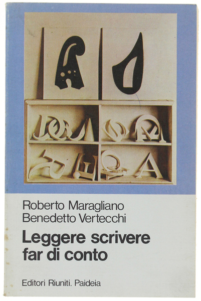 LEGGERE SCRIVERE FAR DI CONTO.