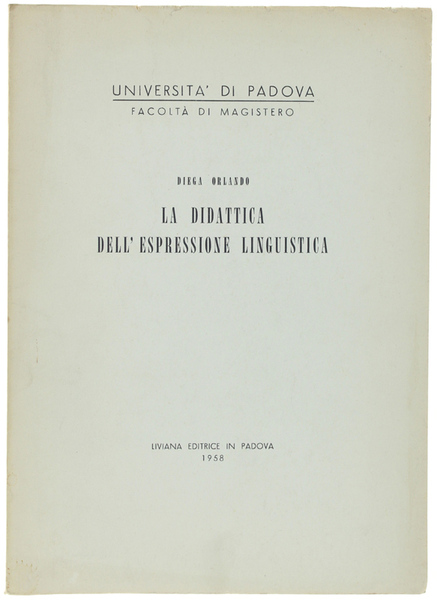 LA DIDATTICA DELL'ESPRESSIONE LINGUISTICA.
