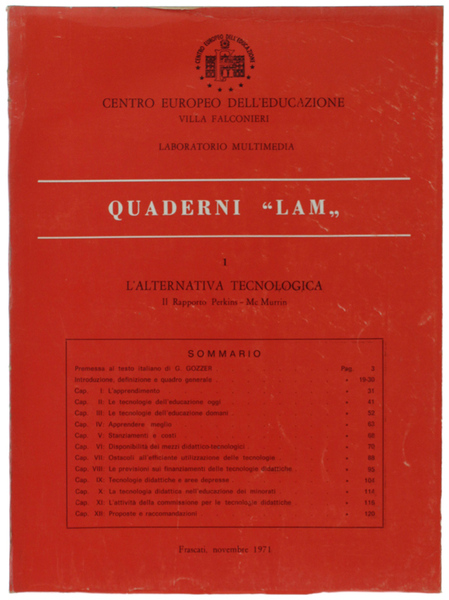 L'ALTERNATIVA TECNOLOGICA. Il rapporto Perkins - Mc Murrin.