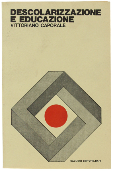 DESCOLARIZZAZIONE E EDUCAZIONE.