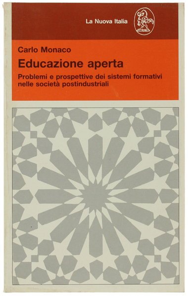 EDUCAZIONE APERTA. Problemi e prospettive dei sistemi formativi nelle società …