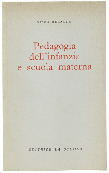 PEDAGOGIA DELL'INFANZIA E SCUOLA MATERNA.