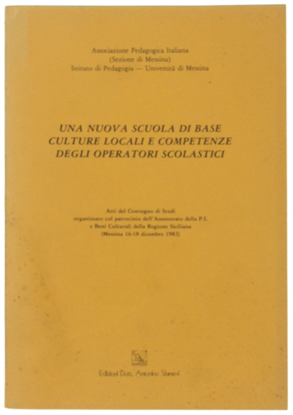 UNA NUOVA SCUOLA DI BASE. CULTURE LOCALI E COMPETENZE DEGLI …