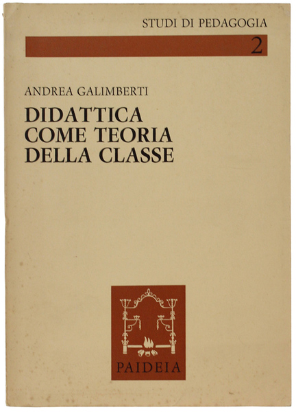 DIDATTICA COME TEORIA DELLA CLASSE e lezioni ai maestri d'Imperia.