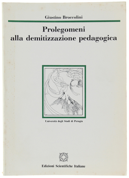 PROLEGOMENI ALLA DEMITIZZAZIONE PEDAGOGICA.