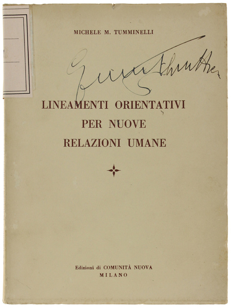 LINEAMENTI ORIENTATIVI PER NUOVE RELAZIONI UMANE.
