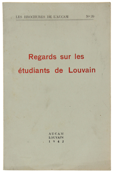 REGARDS SUR LES ETUDIANTS DE LOUVAIN