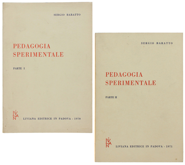 PEDAGOGIA SPERIMENTALE. Parte I - Parte II.
