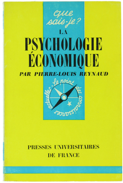 LA PSYCHOLOGIE ECONOMIQUE.