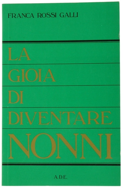 LA GIOIA DI DIVENTARE NONNI.