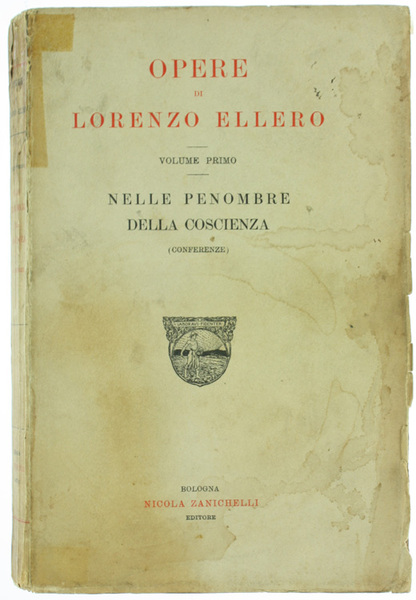 NELLE PENOMBRE DELLA COSCIENZA (Conferenze) - OPERE. Vol.I.