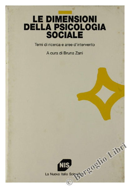LE DIMENSIONI DELLA PSICOLOGIA SOCIALE. Temi di ricerca e aree …