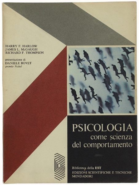 PSICOLOGIA COME SCIENZA DEL COMPORTAMENTO.