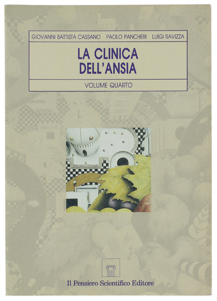 LA CLINICA DELL'ANSIA. Volume 4.