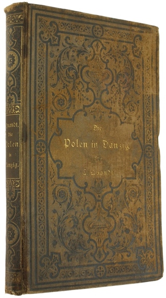 DIE POLEN IN DANZIG. Historische Erzählung.
