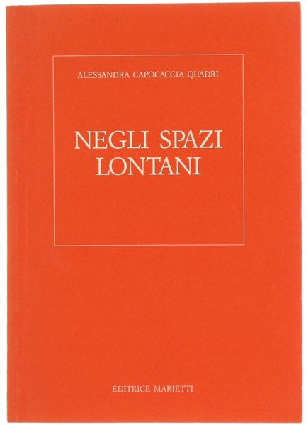 NEGLI SPAZI LONTANI.