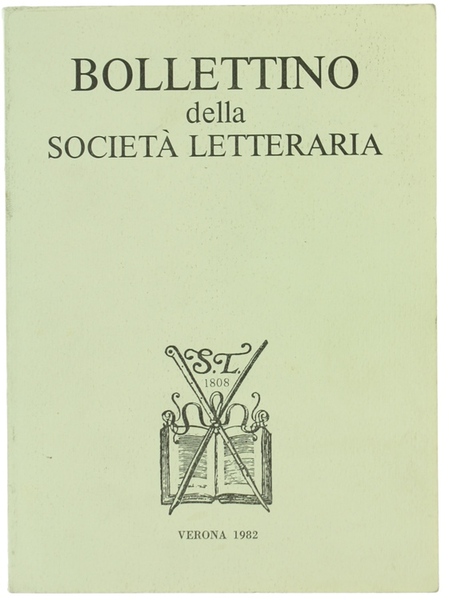 BOLLETTINO DELLA SOCIETA' LETTERARIA. CLXXIV - anno 1982 n. 5/6.