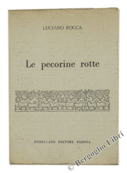 LE PECORINE ROTTE