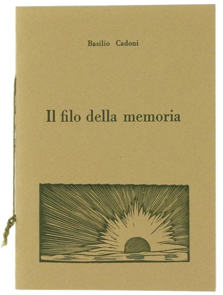 IL FILO DELLA MEMORIA.