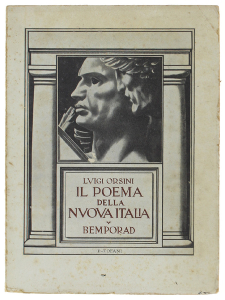 IL POEMA DELLA NUOVA ITALIA. [Con autografo]