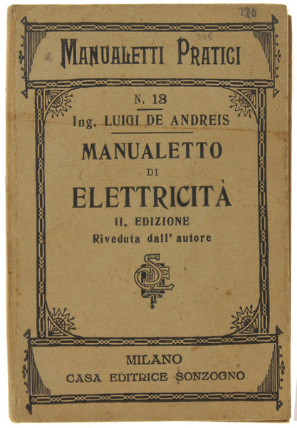 MANUALETTO DI ELETTRICITA'. II edizione riveduta dall'autore.