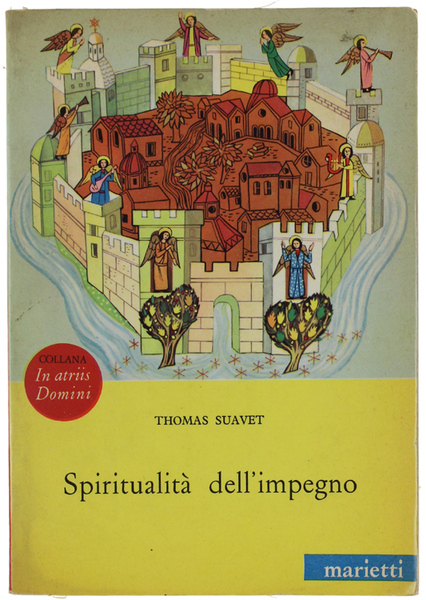 SPIRITUALITA' DELL'IMPEGNO.