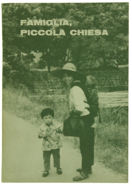 FAMIGLIA, PICCOLA CHIESA.