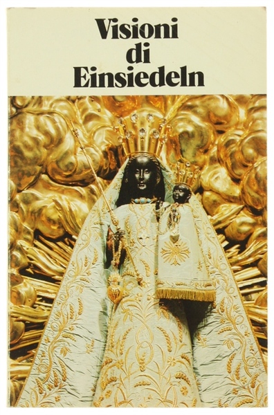 VISIONI DI EINSIEDELN.