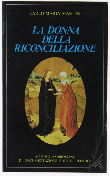 LA DONNA DELLA RICONCILIAZIONE.