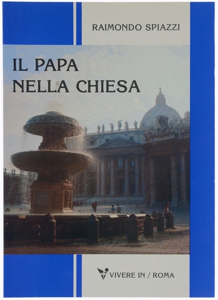 IL PAPA NELLA CHIESA.