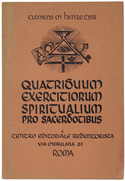 QUADRIDUUM EXERCITIORUM SPIRITUALIUM PRO SACERDOTIBUS - DE ORATIONE DOMINICA ALIISQUE …