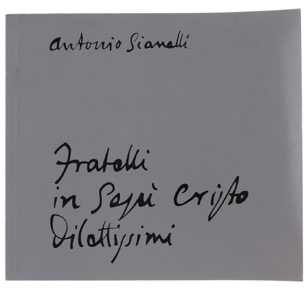 DALL'EPISTOLARIO : 34 LETTERE A SACERDOTI SUOI COLLABORATORI.