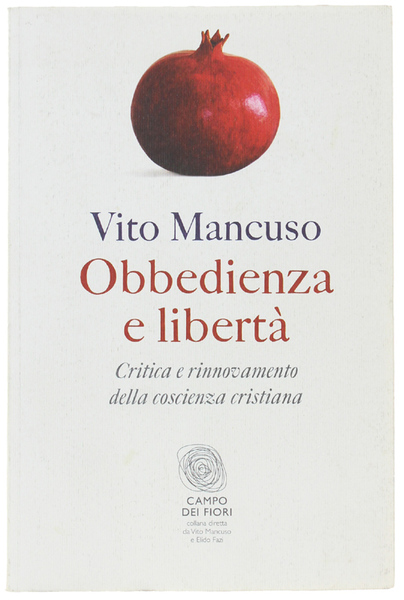OBBEDIENZA E LIBERTA'. Critica e rinnovamento della coscienza cristiana.