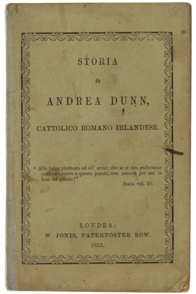 STORIA DI ANDREA DUNN, CATTOLICO ROMANO IRLANDESE.