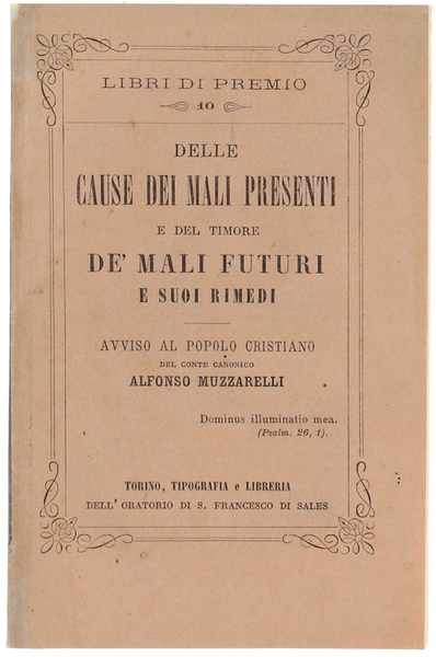DELLE CAUSE DEI MALI PRESENTI E DEL TIMORE DE' MALI …