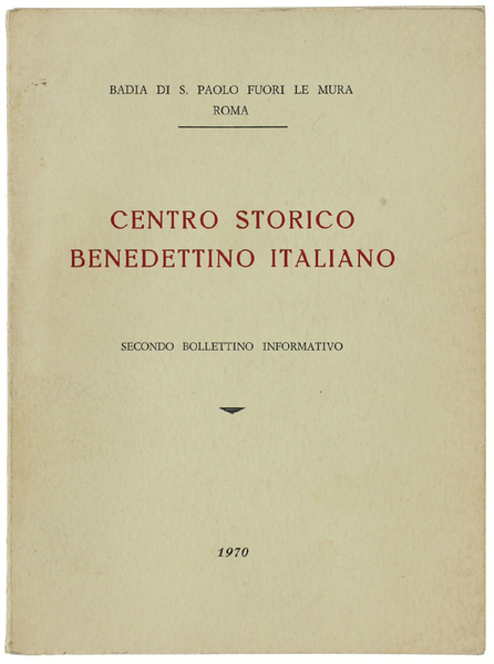 CENTRO STORICO BENEDETTINO ITALIANO. Bollettino Informativo e programmatico (1968) + …