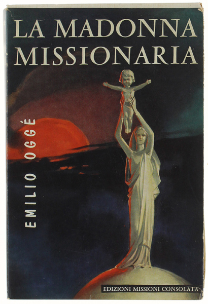 LA MADONNA MISSIONARIA.