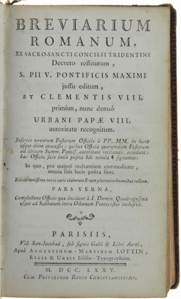 BREVIARIUM ROMANUM ex Sacrosancti Concilii Tridentini decreto restitutum, S.Pii V …