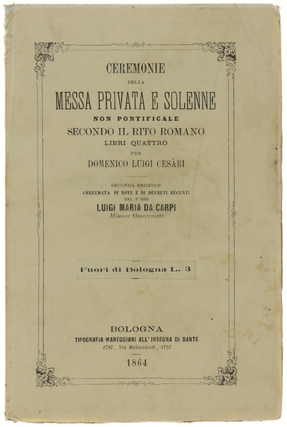 CEREMONIE DELLA MESSA PRIVATA E SOLENNE NON PONTIFICALE SECONDO IL …