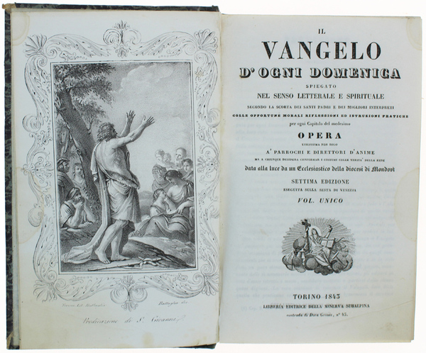 IL VANGELO D'OGNI DOMENICA spiegato nel senso letterale e spirituale …