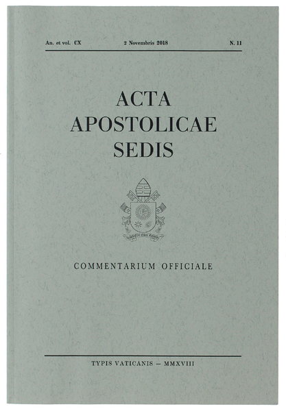 ACTA APOSTOLICAE SEDIS. Commentarium Officiale. An. et vol. CX, N. …