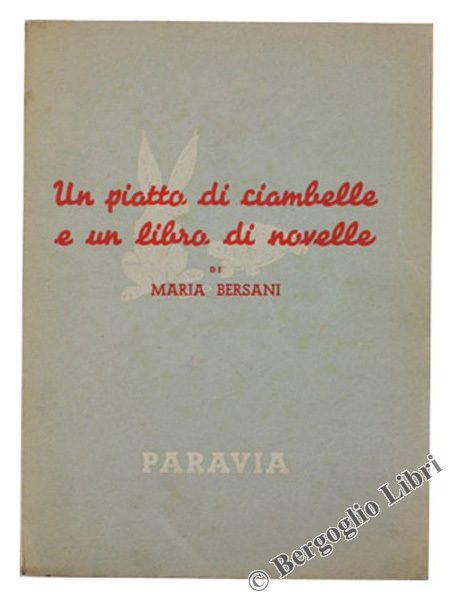 UN PIATTO DI CIAMBELLE E UN LIBRO DI NOVELLE. [illustrato …