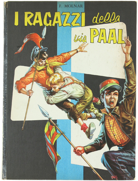 I RAGAZZI DELLA VIA PAAL - Romanzo