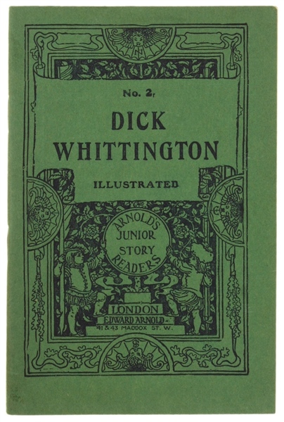 DICK WITTINGTON illustrated. Arnold's Junior Story Readers No. 2.