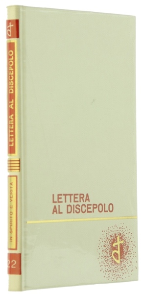 LETTERA AL DISCEPOLO (Ayyuha-'I-walad)