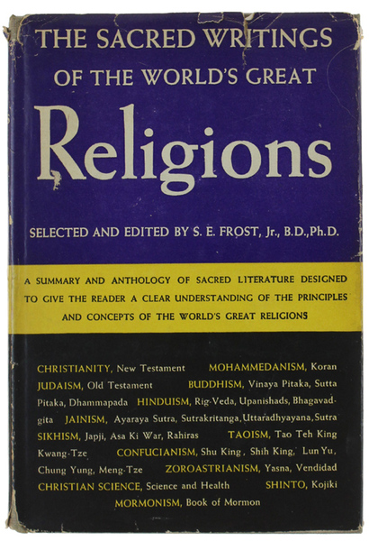 THE SACRED WRITINGS OF THE WORLD'S GREAT RELIGIONS.