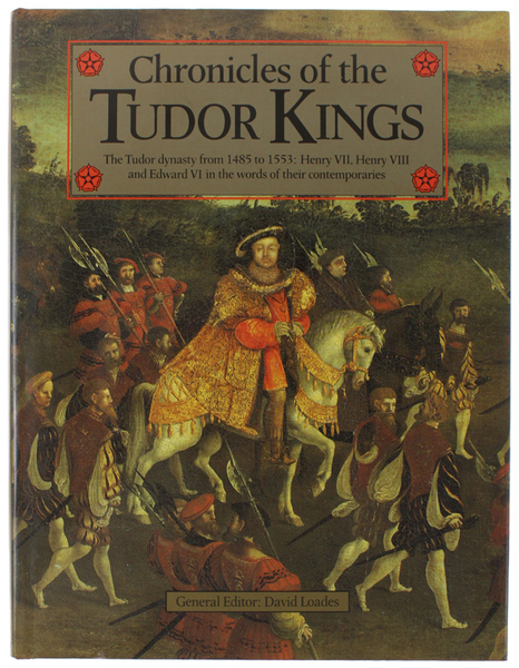 CHRONICLES OF THE TUDOR KINGS