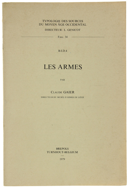 LES ARMES. Typologie des sources du Moyen Age Occidental - …